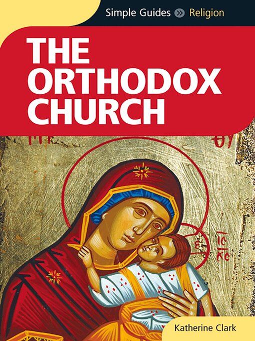 Title details for Orthodox Church--Simple Guides by Simple Guides - Available